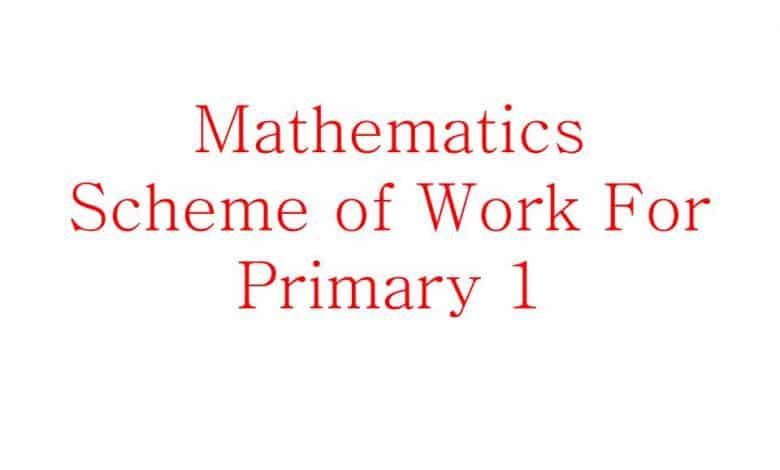 Mathematics Scheme of Work For Primary 1